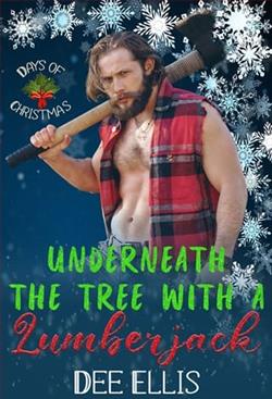 Underneath the Tree With a Lumberjack