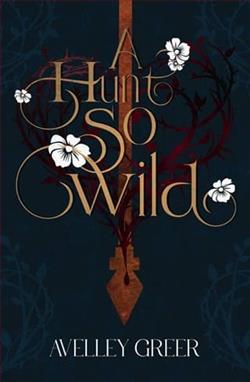 A Hunt So Wild
