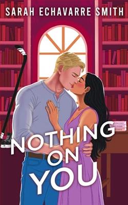 Nothing On You