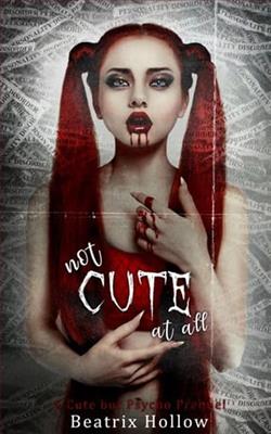 Not Cute At All