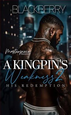 A Kingpin's Weakness 2: His redemption
