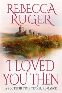 I Loved You Then