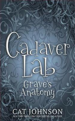 Cadaver Lab: Grave's Anatomy