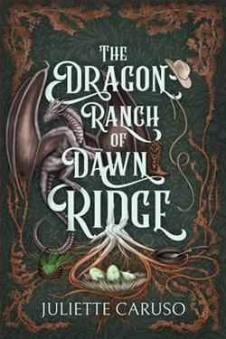 The Dragon Ranch of Dawn Ridge