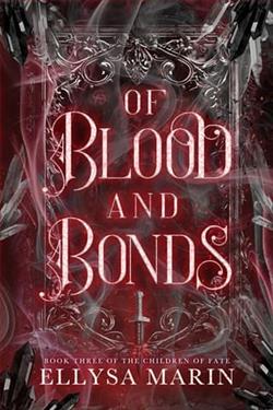 Of Blood and Bonds