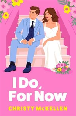 I Do, For Now