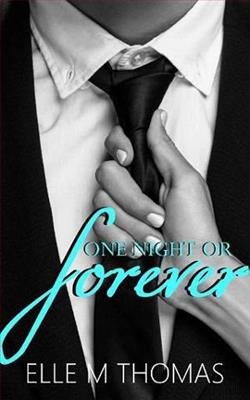 One Night Or Forever