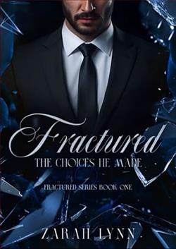 Fractured: The Choices He Made