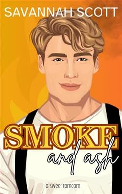 Smoke and Ash