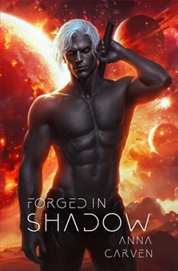 Forged in Shadow