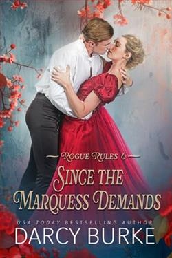 Since the Marquess Demands