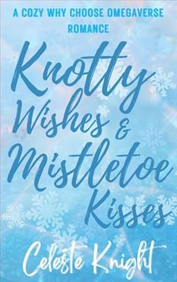 Knotty Wishes & Mistletoe Kisses