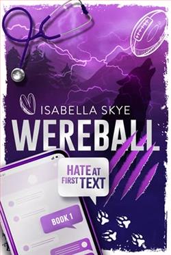 Wereball: Hate At First Text