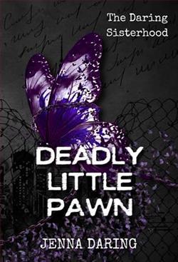 Deadly Little Pawn