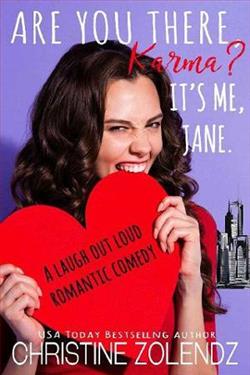 Are You There, Karma? It’s Me, Jane