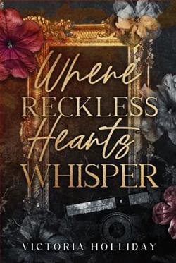 Where Reckless Hearts Whisper