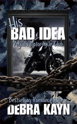His Bad Idea