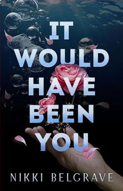 It Would Have Been You