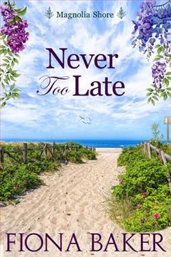 Never Too Late