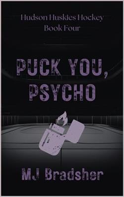 Puck You, Psycho