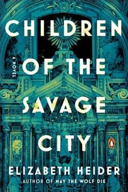 Children of the Savage City