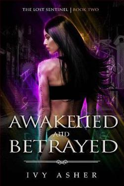 Awakened and Betrayed