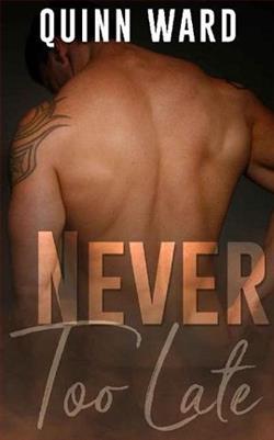 Never Too Late