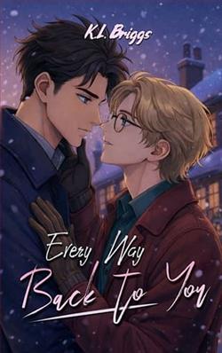 Every Way Back To You