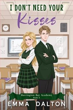 I Don't Need Your Kisses