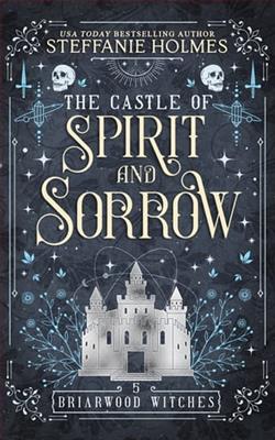 The Castle of Spirit and Sorrow