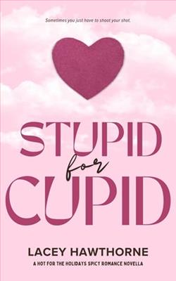 Stupid for Cupid