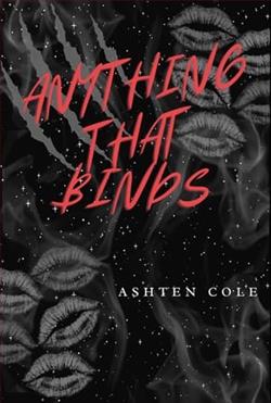 Anything That Binds