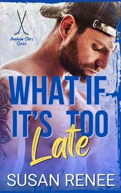 What If It's Too Late