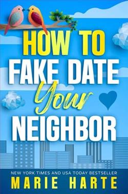 How to Fake Date Your Neighbor