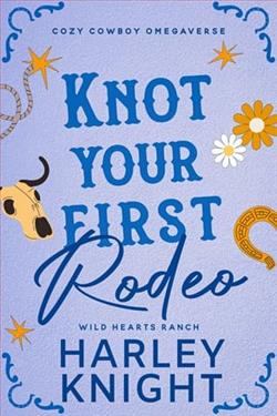 Knot Your First Rodeo