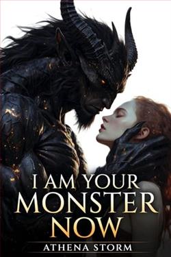 I Am Your Monster Now