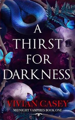 A Thirst for Darkness