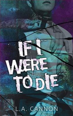 If I Were To Die