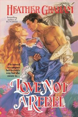 Love Not a Rebel