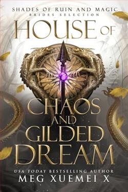 House of Chaos and Gilded Dream