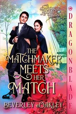 The Matchmaker Meets Her Match