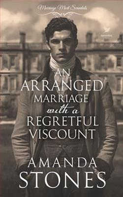 An Arranged Marriage with a Regretful Viscount