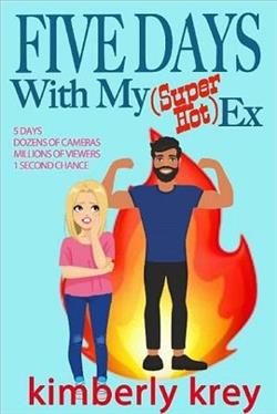 Five Days With My (Super Hot) Ex