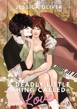A Deadly Little Thing Called Love