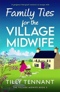 Family Ties for the Village Midwife