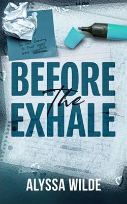 Before the Exhale