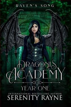 Raven's Song, Dragonis Academy Year One