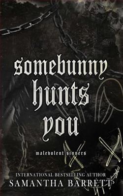Somebunny Hunts You