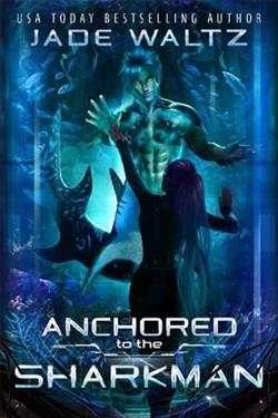 Anchored to the Sharkman