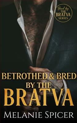 Betrothed and Bred by the Bratva